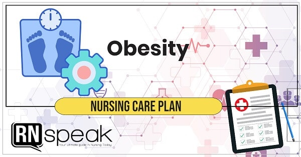 Best Nursing Considerations for Obesity Management Best Nursing Considerations for Obesity Management