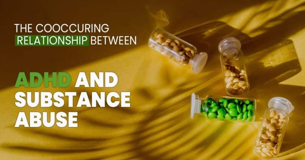 Exploring the Link Between Attention Deficit Hyperactivity Disorder and Substance Abuse