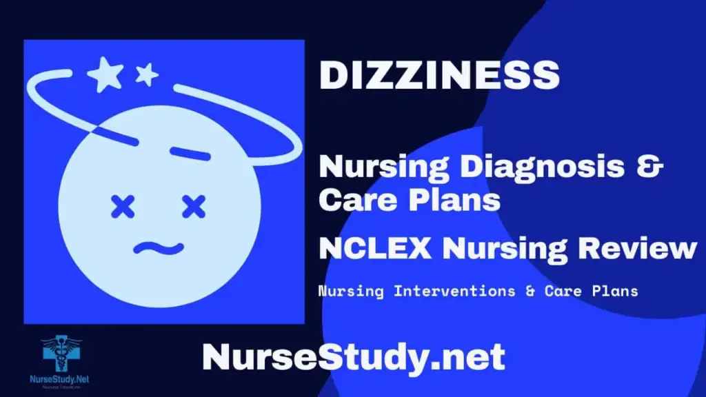Important Nursing Considerations for Dizziness