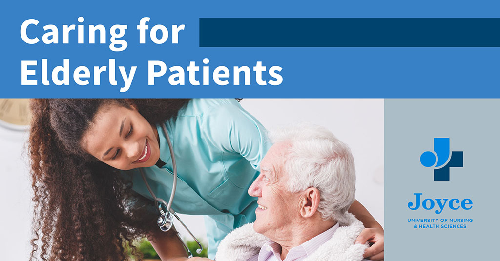 Key Nursing Considerations for Aging Patients Key Nursing Considerations for Aging Patients