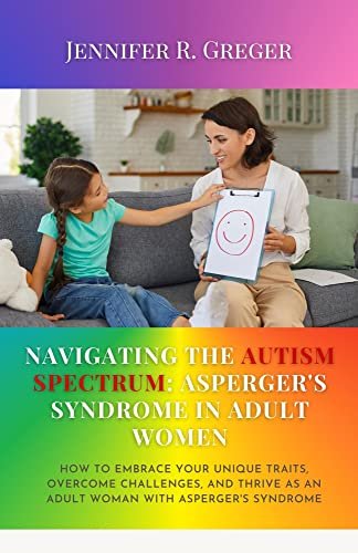 Navigating the Challenges of Aspergers Syndrome