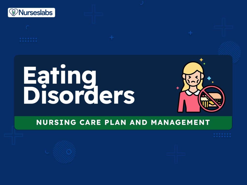 Nursing Considerations for Managing Eating Disorder Signs