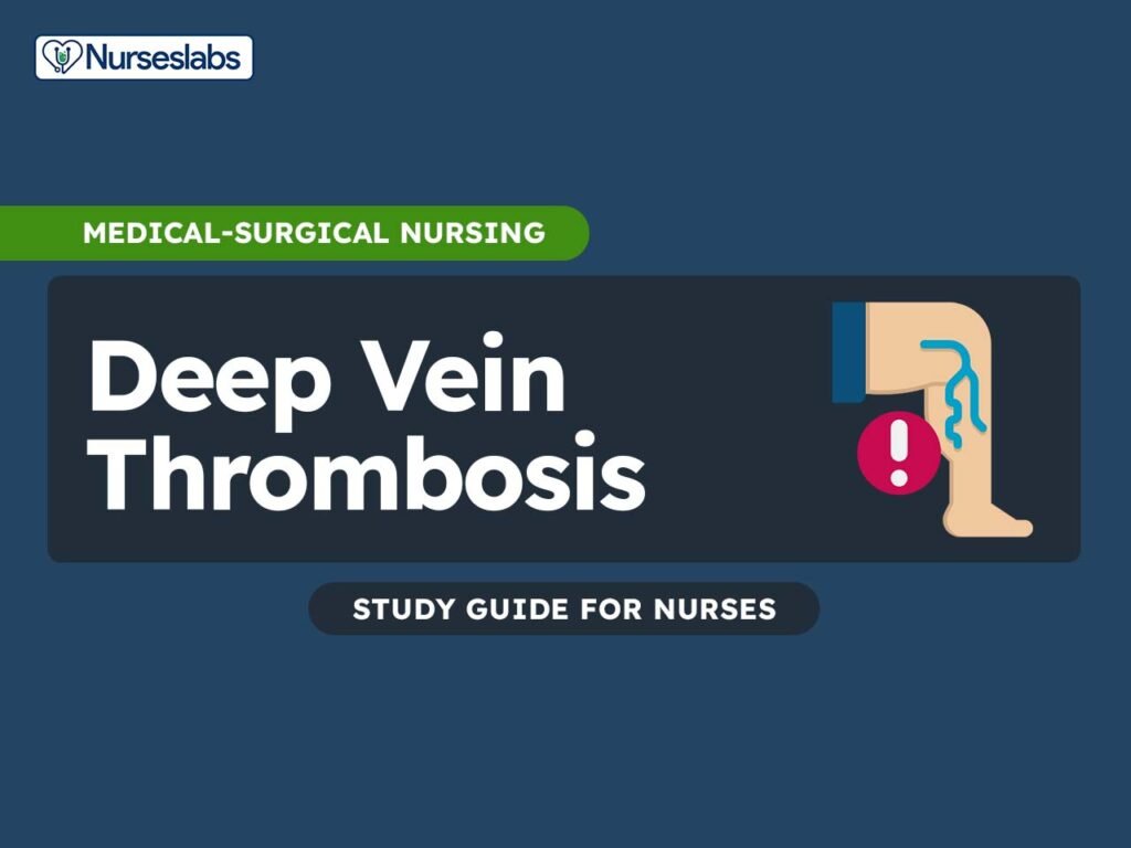 Nursing Considerations for Prevention and Treatment of Blood Clots