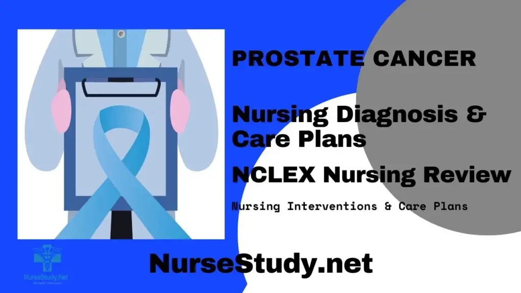 Nursing Considerations for Prostate Cancer