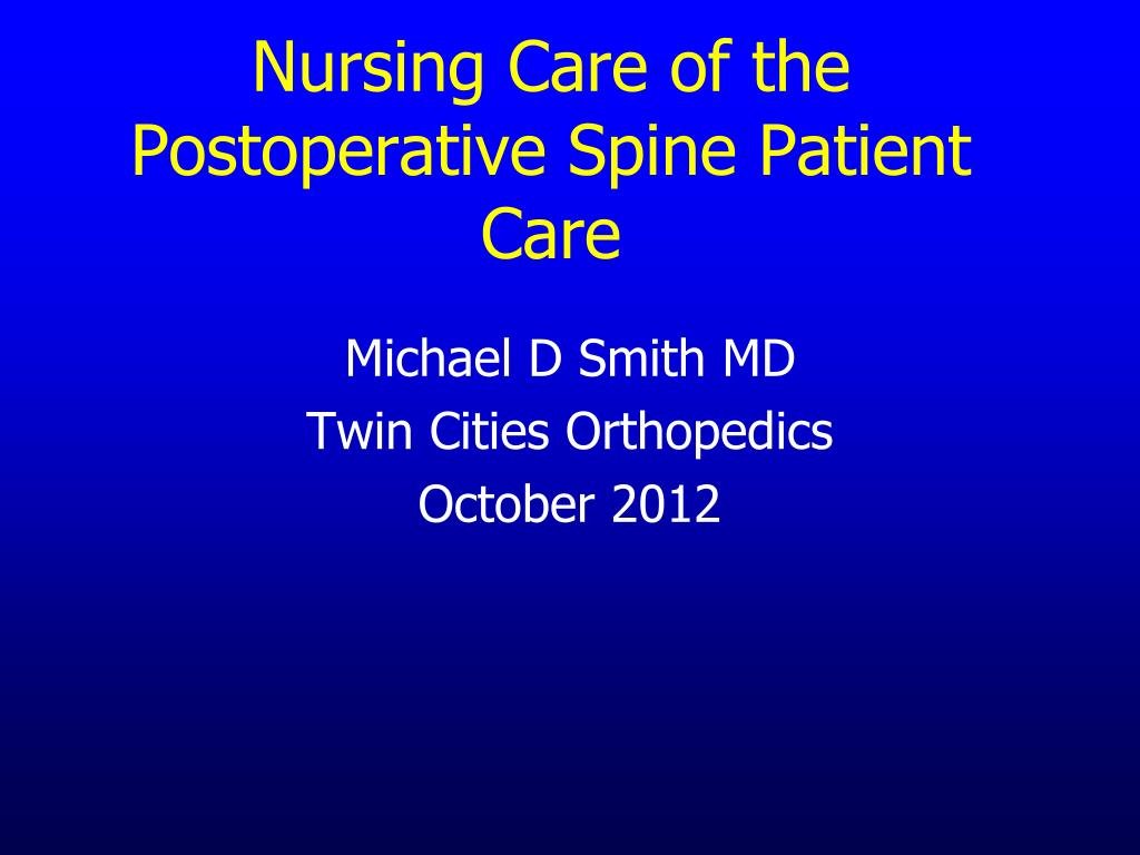 Nursing Considerations for Spine Operation