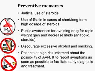 Preventive Measures for Avascular Necrosis
