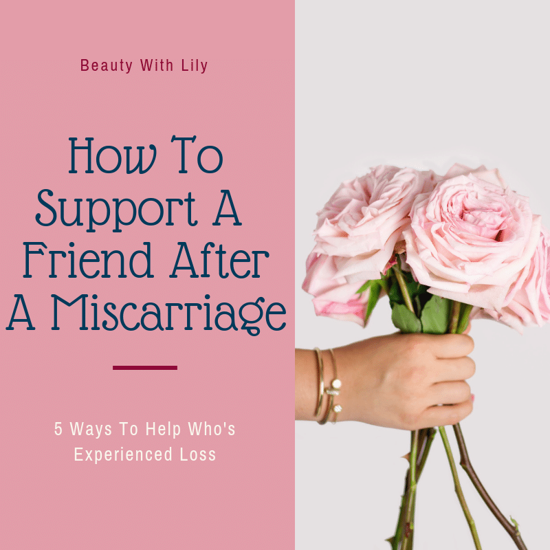 Supporting a Friend or Family Member After Miscarriage