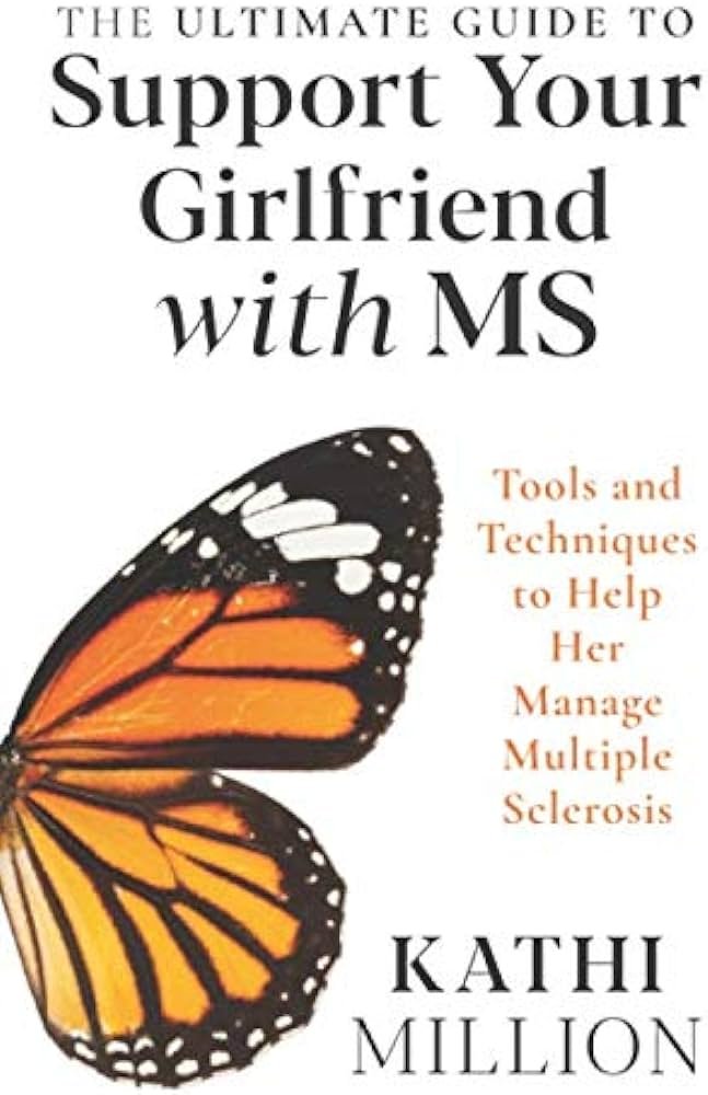 Supporting a Loved One with Multiple Sclerosis: A Guide for Caregivers