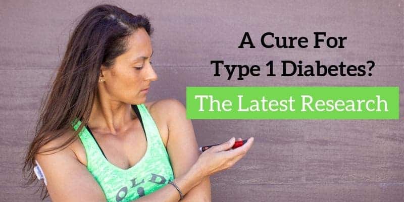 Type 1 Diabetes Cure 2022